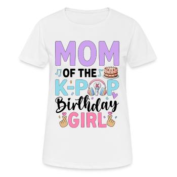 Mom Of The K-Pop Birthday Girl - Women's Breathable T-Shirt - white - Front - AI Model Female 172 dark (172cm)