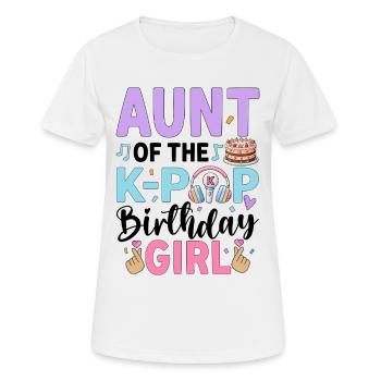 Aunt Of The K-Pop Birthday Girl - Women's Breathable T-Shirt - white - Front - AI Model Female 172 dark (172cm)