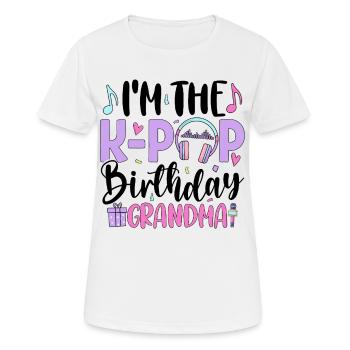 Je suis la grand-mère d’anniversaire de K Pop - T-shirt respirant Femme - blanc - Devant - AI Model Female 172 dark (172cm)