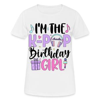 I'm The K Pop Birthday Girl - Women's Breathable T-Shirt - white - Front - AI Model Female 172 dark (172cm)
