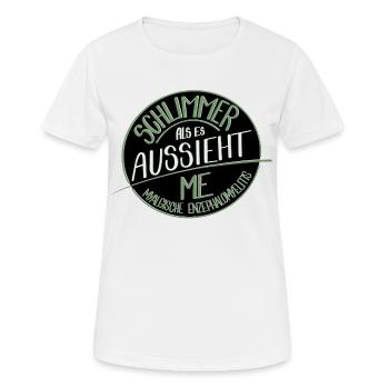 Schlimmer als es aussieht, M.E.  - Frauen T-Shirt atmungsaktiv - Weiß - Vorne - AI Model Female 172 dark (172cm)
