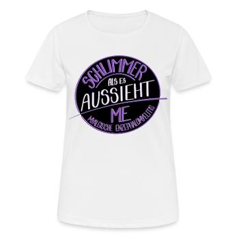 Schlimmer als es aussieht, M.E.  - Frauen T-Shirt atmungsaktiv - Weiß - Vorne - AI Model Female 172 dark (172cm)