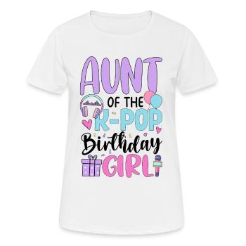 Aunt Of The K Pop Birthday Girl - Women's Breathable T-Shirt - white - Front - AI Model Female 172 dark (172cm)