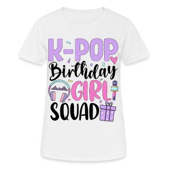 K Pop Birthday Girl Squad - Women's Breathable T-Shirt - white - Front - AI Model Female 172 dark (172cm)