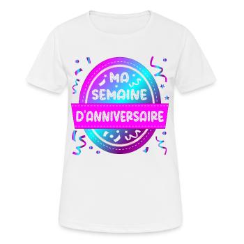 Ma semaine d’anniversaire - T-shirt respirant Femme - blanc - Devant - AI Model Female 172 dark (172cm)