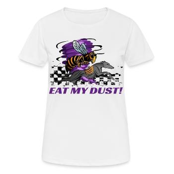 EAT_MY_DUST_BEE - Frauen T-Shirt atmungsaktiv - Weiß - Vorne - AI Model Female 172 dark (172cm)