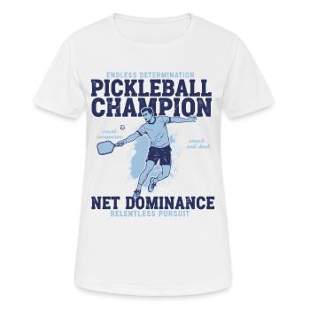 Pickleball Champion Net Dominance Relentless - Women's Breathable T-Shirt - white - Front - AI Model Female 172 dark (172cm)