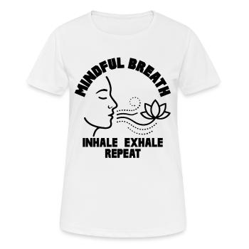 Respiration consciente Pleine conscience Calme - T-shirt respirant Femme - blanc - Devant - AI Model Female 172 dark (172cm)