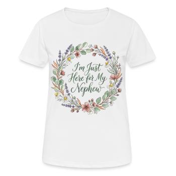 Tante, je suis juste là pour mon neveu - T-shirt respirant Femme - blanc - Devant - AI Model Female 172 dark (172cm)