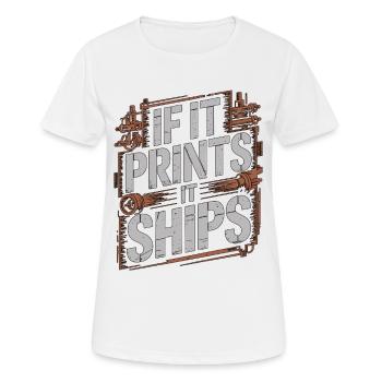 Print Designer If It Prints It Ships Print Expert - Women's Breathable T-Shirt - white - Front - AI Model Female 172 dark (172cm)