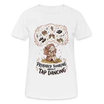 Stepptanz Stepptanz Tanz - Frauen T-Shirt atmungsaktiv - Weiß - Vorne - AI Model Female 172 dark (172cm)