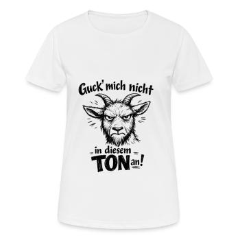 Guck Mich Nicht In Diesem Ton An - Frauen T-Shirt atmungsaktiv - Weiß - Vorne - AI Model Female 172 dark (172cm)