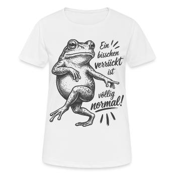 Frosch - Ein bisschen verrückt ist völlig normal - Frauen T-Shirt atmungsaktiv - Weiß - Vorne - AI Model Female 172 dark (172cm)