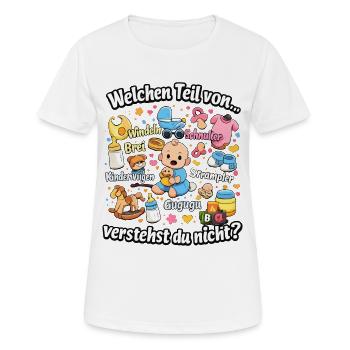 Welchen Teil von Babychaos verstehst du nicht - Frauen T-Shirt atmungsaktiv - Weiß - Vorne - AI Model Female 172 dark (172cm)