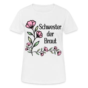 Schwester der Braut - Frauen T-Shirt atmungsaktiv - Weiß - Vorne - AI Model Female 172 dark (172cm)