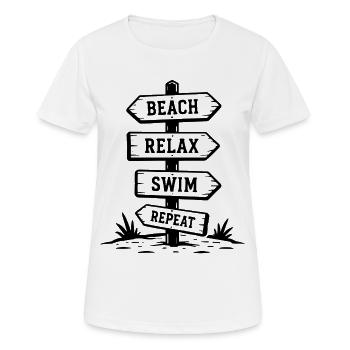 Beach Relax Swim Repeat Signpost Holiday Summer - Women's Breathable T-Shirt - white - Front - AI Model Female 172 dark (172cm)
