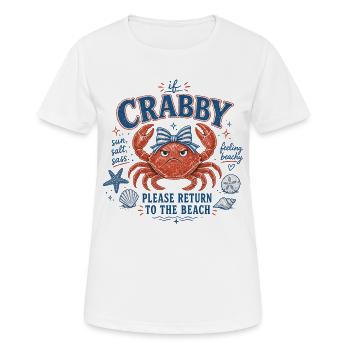 Krabbe - If Crabby – Please Return to the Beach - Frauen T-Shirt atmungsaktiv - Weiß - Vorne - AI Model Female 172 dark (172cm)