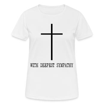 Herzliches Beileid - Frauen T-Shirt atmungsaktiv - Weiß - Vorne - AI Model Female 172 dark (172cm)