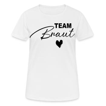 Team Braut Design für eine Hochzeit Junggesellin - Frauen T-Shirt atmungsaktiv - Weiß - Vorne - AI Model Female 172 dark (172cm)
