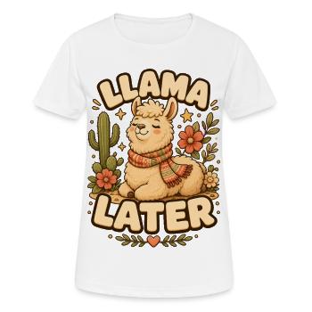 Llama Later Lama - Women's Breathable T-Shirt - white - Front - AI Model Female 172 dark (172cm)