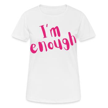 I’m Enough – Bold Pink Message - Women's Breathable T-Shirt - white - Front - AI Model Female 172 dark (172cm)