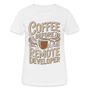 Remote Developer Coffee Remote Tech Coffee Lover - Frauen T-Shirt atmungsaktiv - Weiß - Vorne - AI Model Female 172 dark (172cm)