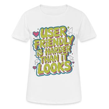 Un designer UX/UI convivial est plus difficile pour la conception d’applications - T-shirt respirant Femme - blanc - Devant - AI Model Female 172 dark (172cm)
