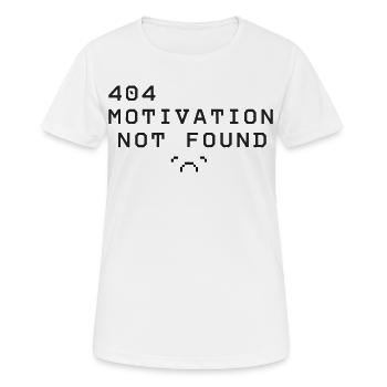 404 Motivation not found - Women's Breathable T-Shirt - white - Front - AI Model Female 172 dark (172cm)