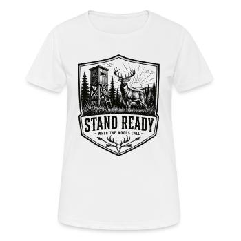 Stand Ready Jagd Motiv - Frauen T-Shirt atmungsaktiv - Weiß - Vorne - AI Model Female 172 dark (172cm)