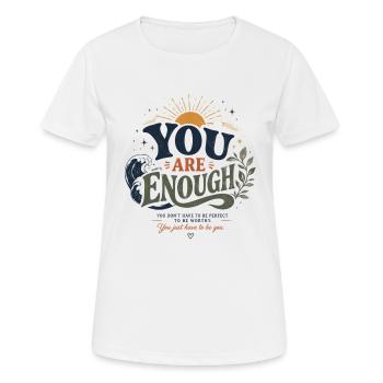 Tu es assez pour l’affirmation de l’estime de toi - T-shirt respirant Femme - blanc - Devant - AI Model Female 172 dark (172cm)