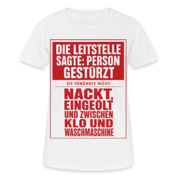 Nackt Zwischen Klo Und Waschmaschine - Frauen T-Shirt atmungsaktiv - Weiß - Vorne - AI Model Female 172 dark (172cm)