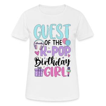 Guest of The K Pop Birthday Girl - Women's Breathable T-Shirt - white - Front - AI Model Female 172 dark (172cm)
