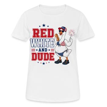American Goose 4. Juli | Humor Rot, Weiß und Du - Frauen T-Shirt atmungsaktiv - Weiß - Vorne - AI Model Female 172 dark (172cm)