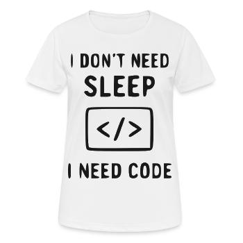 Code au lieu de sommeil - T-shirt respirant Femme - blanc - Devant - AI Model Female 172 dark (172cm)