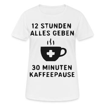 Kaffeepause Motivationsdesign - Frauen T-Shirt atmungsaktiv - Weiß - Vorne - AI Model Female 172 dark (172cm)