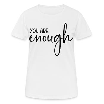 Vous êtes assez - T-shirt respirant Femme - blanc - Devant - AI Model Female 172 dark (172cm)