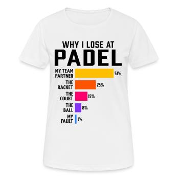 Padel : Pourquoi je perds au Padel - T-shirt respirant Femme - blanc - Devant - AI Model Female 172 dark (172cm)
