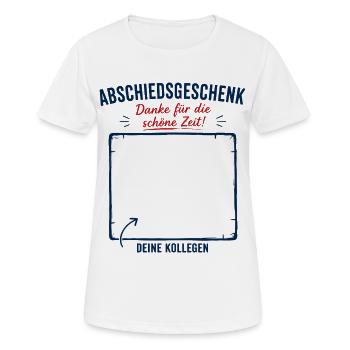 Arbeit Abschiedsgeschenk Kollegen/ Team - Frauen T-Shirt atmungsaktiv - Weiß - Vorne - AI Model Female 172 dark (172cm)