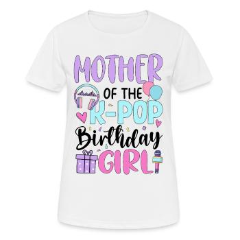 Mère de la fille d’anniversaire de la K-Pop - T-shirt respirant Femme - blanc - Devant - AI Model Female 172 dark (172cm)