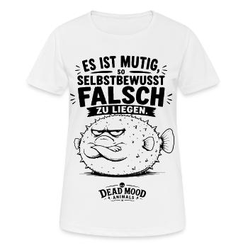 Es ist mutig, so selbstbewusst falsch zu liegen - Frauen T-Shirt atmungsaktiv - Weiß - Vorne - AI Model Female 172 dark (172cm)