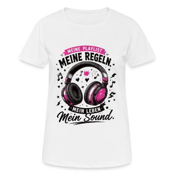 Meine Playlist Meine Regeln Mein Leben Mein Sound - Frauen T-Shirt atmungsaktiv - Weiß - Vorne - AI Model Female 172 dark (172cm)