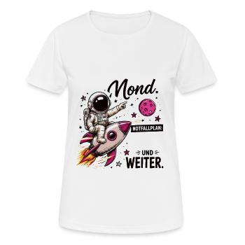 Ziel Mond Notfallplan Und Weiter Motivation - Frauen T-Shirt atmungsaktiv - Weiß - Vorne - AI Model Female 172 dark (172cm)