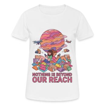 Nothing Is Beyond Our Reach - Women's Breathable T-Shirt - white - Front - AI Model Female 172 dark (172cm)