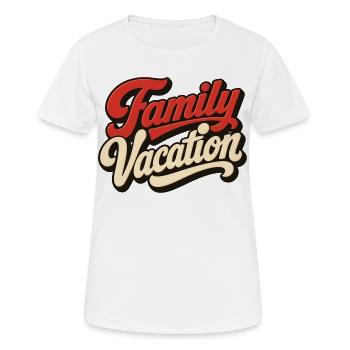 family vacation - Women's Breathable T-Shirt - white - Front - AI Model Female 172 dark (172cm)
