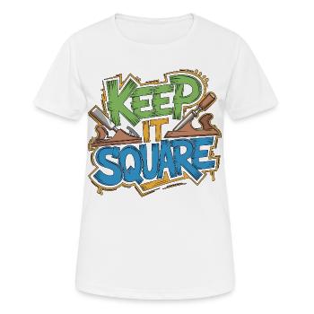 Cabinet Maker Keep It Square Furniture Maker - Women's Breathable T-Shirt - white - Front - AI Model Female 172 dark (172cm)