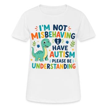 Je ne me comporte pas mal, j’ai de l’autisme - T-shirt respirant Femme - blanc - Devant - AI Model Female 172 dark (172cm)