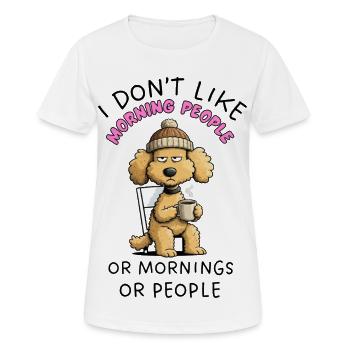 Grumpy Poodle Morning People Funny Dog - T-shirt respirant Femme - blanc - Devant - AI Model Female 172 dark (172cm)