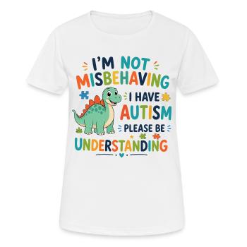 Je ne me comporte pas mal, j’ai de l’autisme - T-shirt respirant Femme - blanc - Devant - AI Model Female 172 dark (172cm)