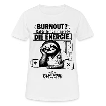 Medizin- und Bürohumor | Sarkasmus Geschenk - Frauen T-Shirt atmungsaktiv - Weiß - Vorne - AI Model Female 172 dark (172cm)