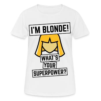 I'm Blonde! What's Your Superpower? (Blonde / NEG) - Women's Breathable T-Shirt - white - Front - AI Model Female 172 dark (172cm)